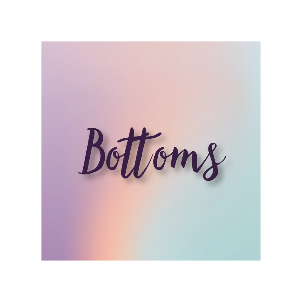 BOTTOMS